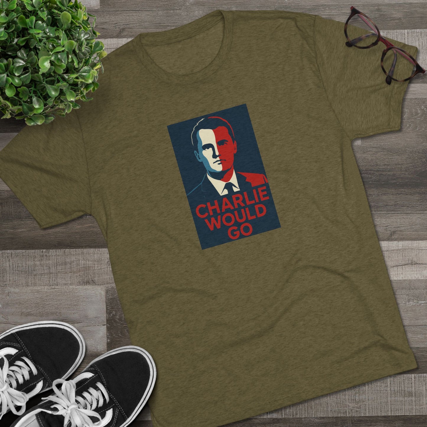 Charlie Would Go Shirt