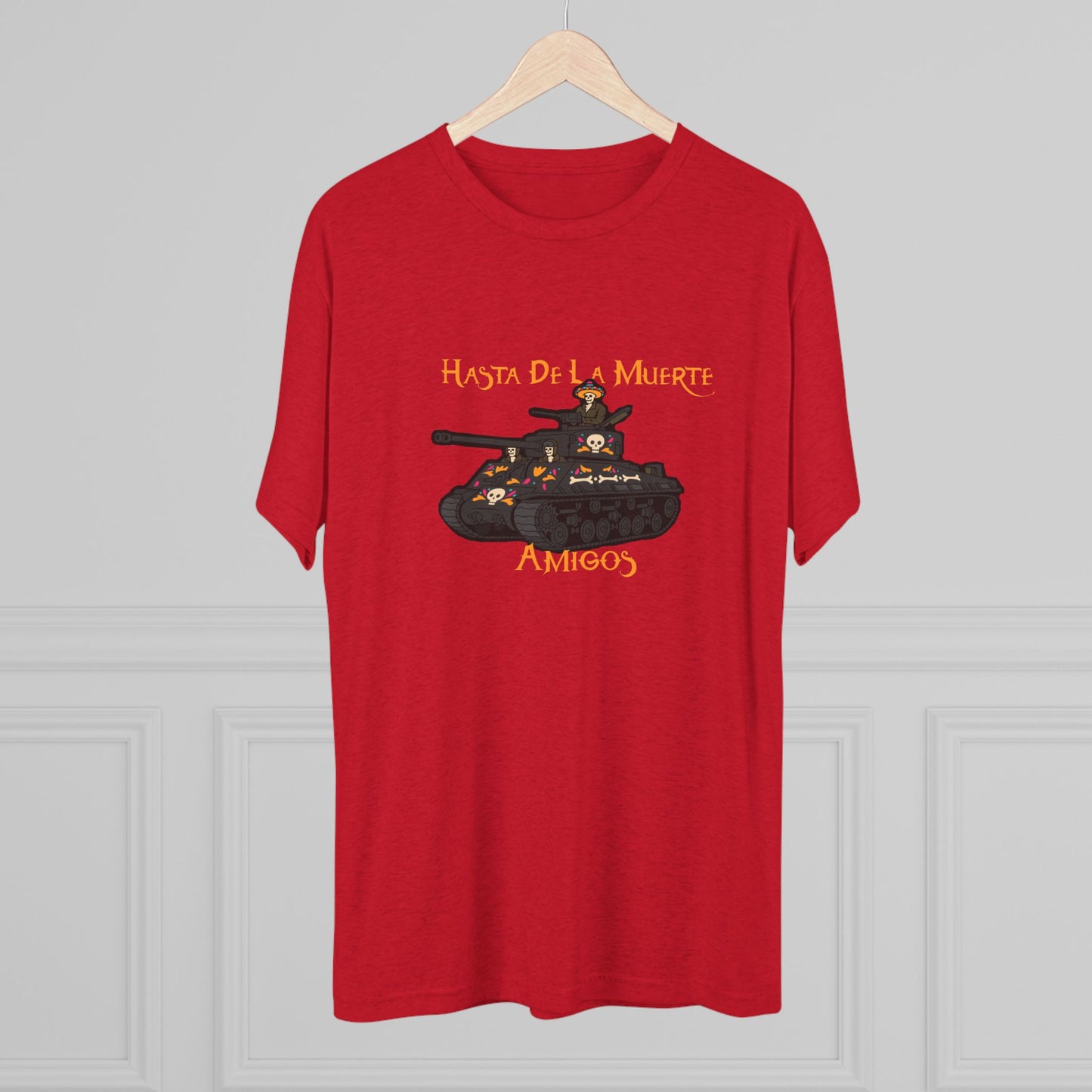 Hasta De La Muerte Triblend Tee