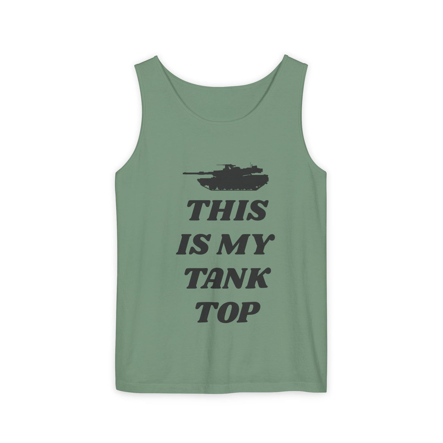 This is my Tank Top - Abrams Tank Top