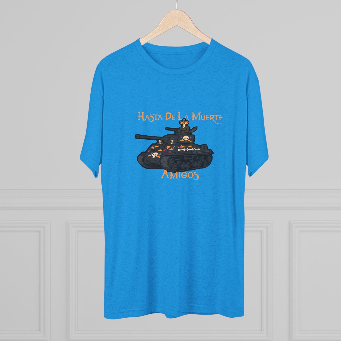 Hasta De La Muerte Triblend Tee
