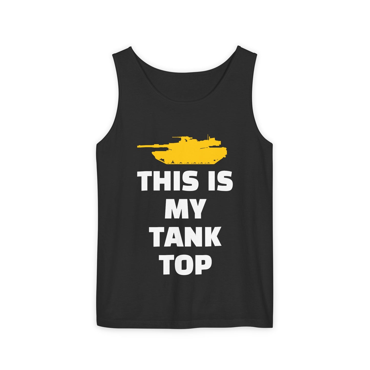 This is my Tank Top - Abrams Tank Top
