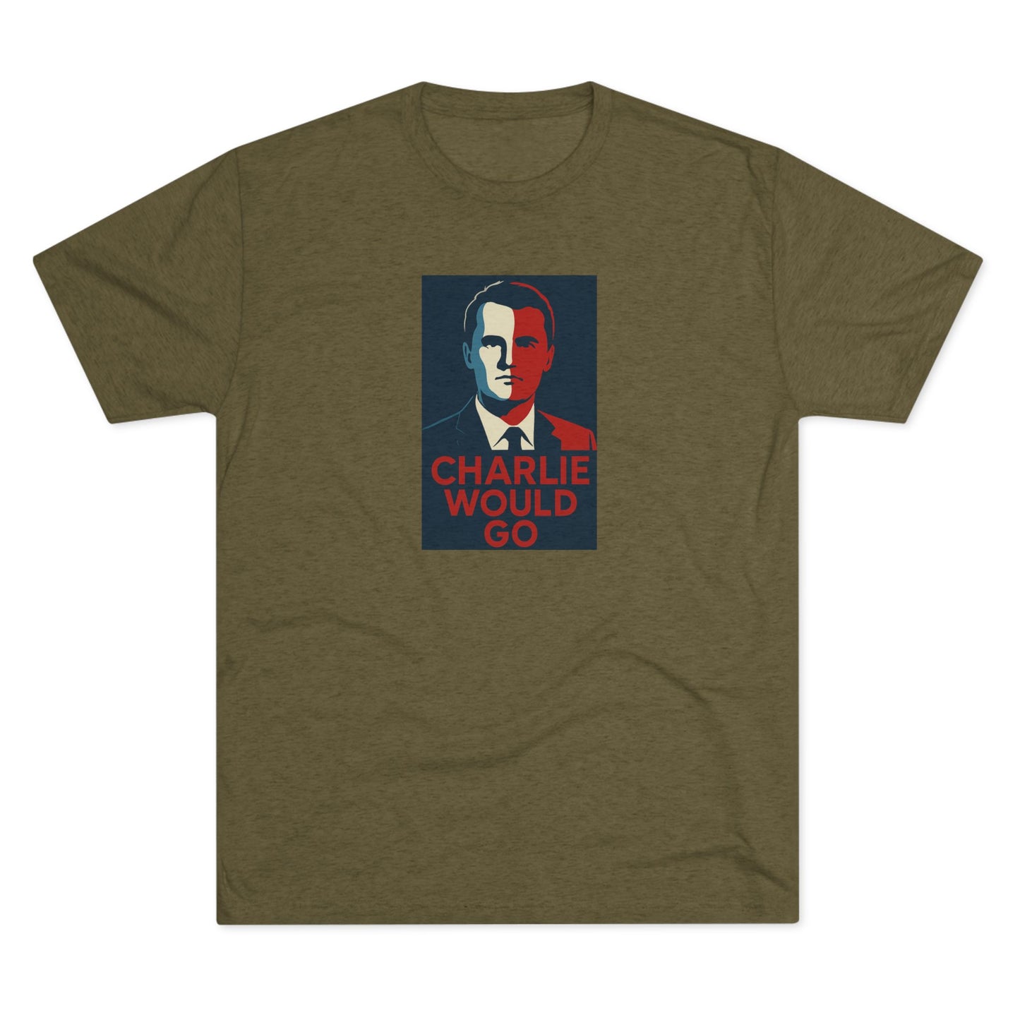 Charlie Would Go Shirt