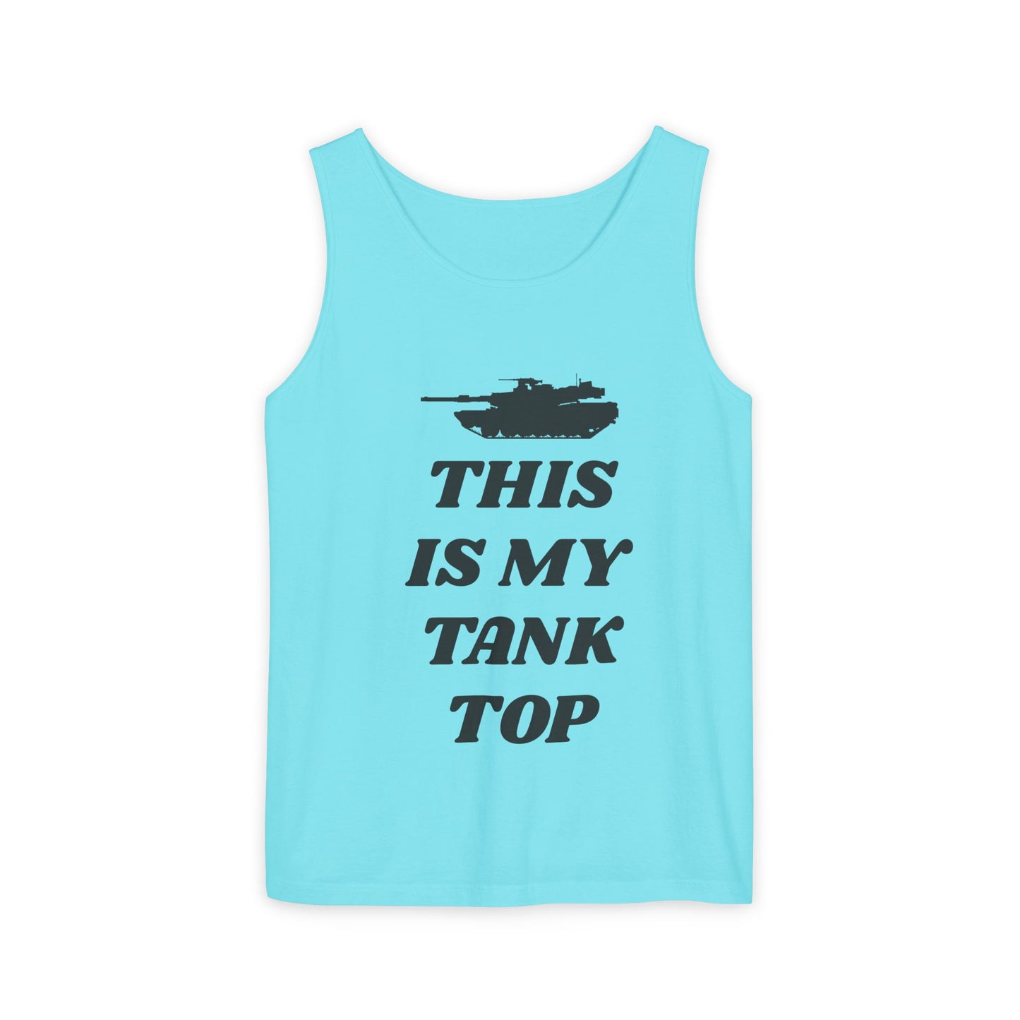 This is my Tank Top - Abrams Tank Top