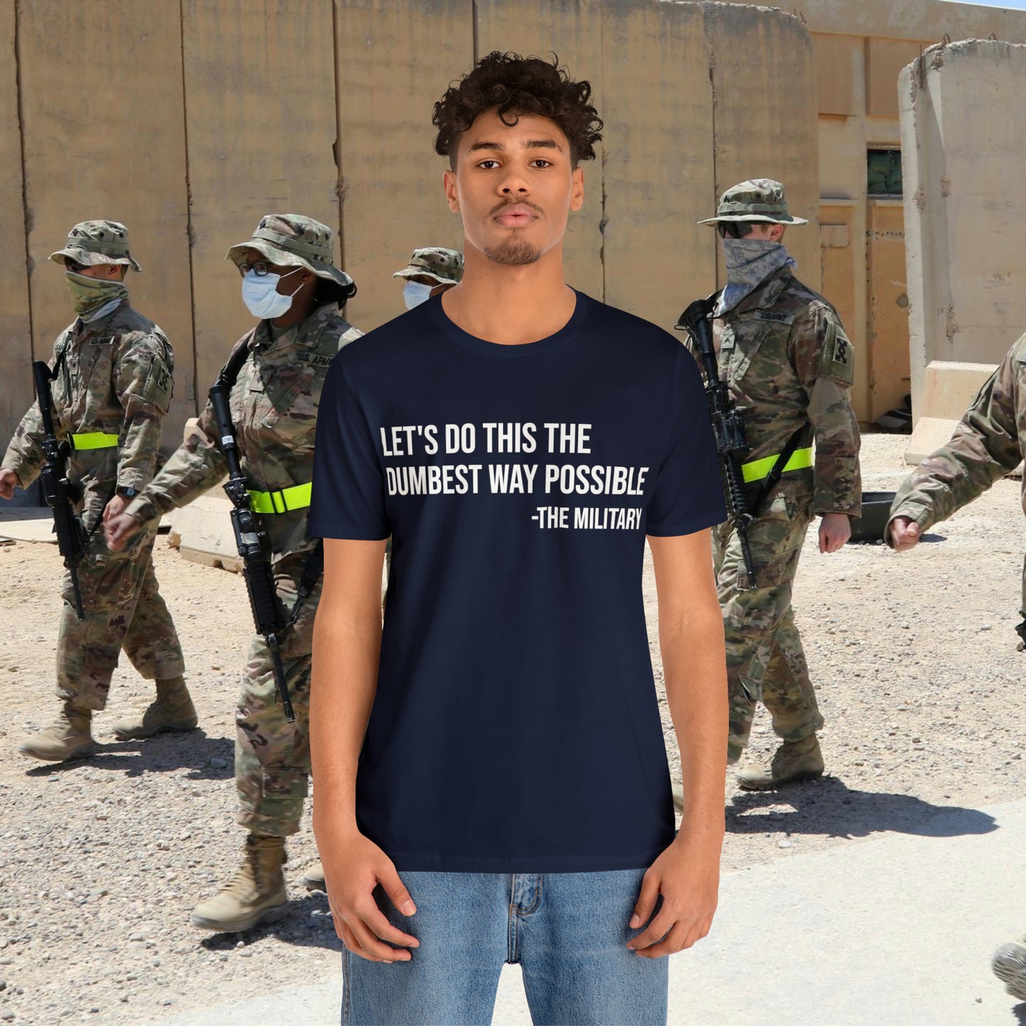 Dumbest Way Possible Short Sleeve Tee