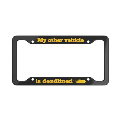My ride is deadlined license plate cover