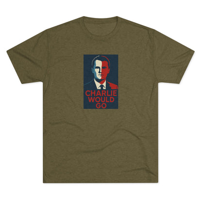 Charlie Would Go Shirt